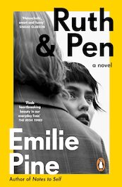 Ruth & Pen - Emilie Pine (ISBN 9780241986240)