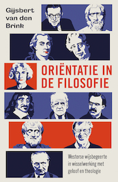 Oriëntatie in de filosofie - G. van den Brink (ISBN 9789043539562)