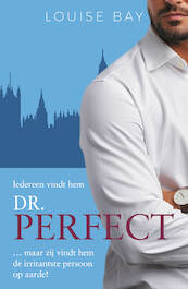 Dr. Perfect - Louise Bay (ISBN 9789464820164)