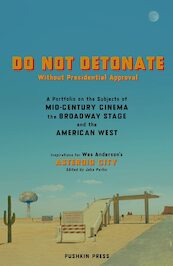 DO NOT DETONATE Without Presidential Approval - Various Authors (ISBN 9781805330516)