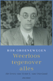 Weerloos tegenover alles - Rob Groenewegen (ISBN 9789045047423)