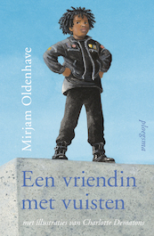Een vriendin met vuisten - Mirjam Oldenhave (ISBN 9789021684857)