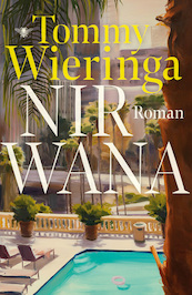 Nirwana - Tommy Wieringa (ISBN 9789403128658)