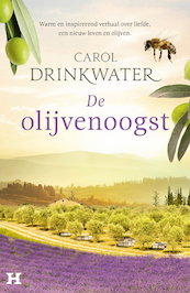De olijvenoogst - Carol Drinkwater (ISBN 9789044935622)