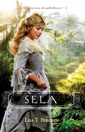 Sela - Lisa T. Bergren (ISBN 9789064513978)