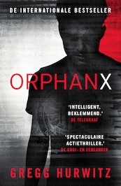 Orphan X - Gregg Hurwitz (ISBN 9789400517233)
