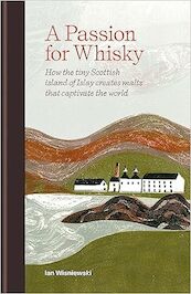 A Passion for Whisky - Ian Wisniewski (ISBN 9781784729097)