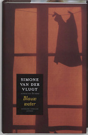 Blauw water - S. van der Vlugt, Simone van der Vlugt (ISBN 9789041412942)