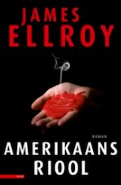Amerikaans riool - James Ellroy (ISBN 9789045015194)