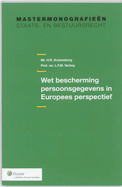 Wet bescherming persoonsgegevens in Europees perspectief - H.R. Kranenborg, L.F.M. Verhey (ISBN 9789013080858)