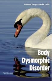 Body Dismorphic Disorder - Damiaan Denys (ISBN 9789023244592)