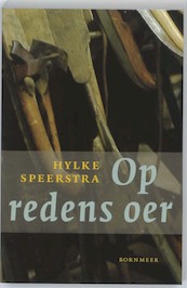Op redens oer - Hylke Speerstra (ISBN 9789056151829)