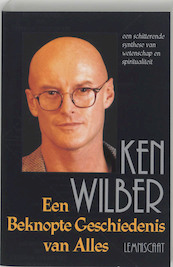 Een beknopte geschiedenis van alles - Ken Wilber (ISBN 9789056370398)