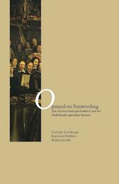 Opstand en Eenwording - Beatrix Jacobs, Raymond Kubben, Gert-Jan Leenknegt (ISBN 9789058502346)