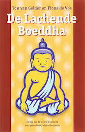 De lachende Boeddha - T. van Gelder, F. de Vos (ISBN 9789063784492)
