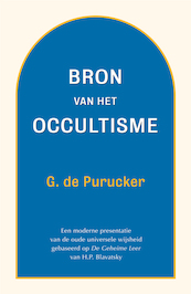 Bron van het occultisme - G. de Purucker (ISBN 9789070328726)