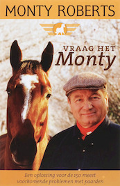 Vraag het aan Monty - M. Roberts, P. Roberts (ISBN 9789077462430)