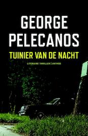 Tuinier van de nacht - George Pelecanos (ISBN 9789041419811)