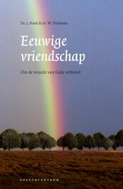 Eeuwige vriendschap - Prof Dr J Hoek, Prof Dr W Verboom (ISBN 9789023900917)
