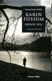 Kwade wil - Karin Fossum (ISBN 9789460411267)