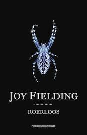 Roerloos - Joy Fielding (ISBN 9789047512806)