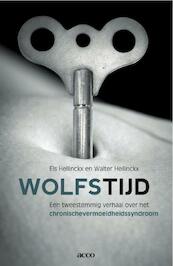 Wolfstijd: een tweestemmig verhaal over het cvs-syndroom (ebook) - Els Hellinckx, Walter Hellinckx (ISBN 9789033483226)