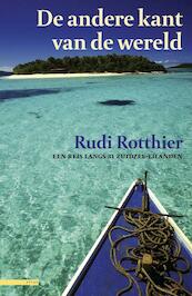De andere kant van de wereld - Rudie Rotthier (ISBN 9789045017976)