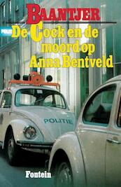 De Cock en de moord op Anna Bentveld - A.C. Baantjer (ISBN 9789026124549)