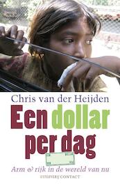 Een dollar per dag - Chris van der Heijden (ISBN 9789025433086)