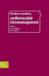 Richtlijnenvergelijking cardiovasculair risicomanagement - (ISBN 9789031398447)