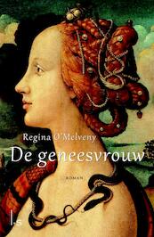 De geneesvrouw - Regina O'Melveny (ISBN 9789021806235)