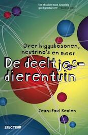 De deeltjesdierentuin - Jean-Paul Keulen (ISBN 9789000315130)