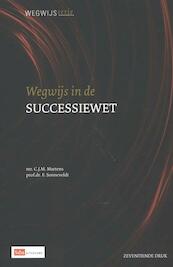 Wegwijs in de successiewet - C.J.M. Martens, F. Sonneveldt (ISBN 9789012389020)