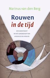 Rouwen in de tijd - Marinus van den Berg (ISBN 9789025902421)