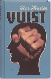 Vuist - Tom Marien (ISBN 9789022324042)