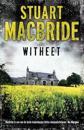 Witheet - Stuart MacBride (ISBN 9789000320400)
