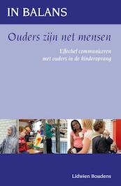 Ouders zijn net mensen - Lidwien Boudens (ISBN 9789088503986)