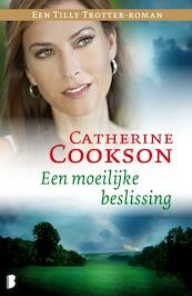 Een moeilijke beslissing - Catherine Cookson (ISBN 9789022567074)