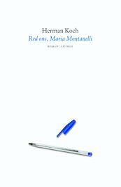 Red ons, Maria Montanelli - Herman Koch (ISBN 9789041423238)