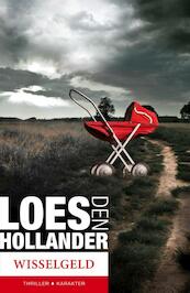 Wisselgeld - Loes den Hollander (ISBN 9789045205137)