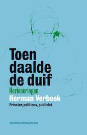 Toen daalde de duif - Herman Verbeek (ISBN 9789052945507)