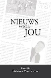 Nieuws voor jou - Sieberen Voordewind (ISBN 9789077607558)