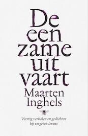 De eenzame uitvaart - Maarten Inghels (ISBN 9789085425311)