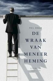 De wraak van meneer Heming - Phil Hogan (ISBN 9789000330423)