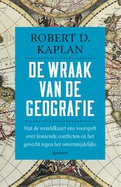 De wraak van de geografie - Robert Kaplan (ISBN 9789000331093)