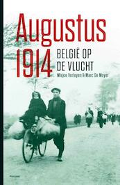 Augustus 1914, Belgie op de vlucht - Misjoe Verleyen, Marc De Meyer (ISBN 9789460412998)