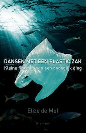 Dansen met een plastic zak - Elize de Mul (ISBN 9789086871292)