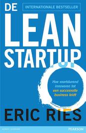 De lean startup - Eric Ries (ISBN 9789043030991)