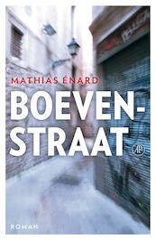 Boevenstraat - Mathias Enard (ISBN 9789029588096)