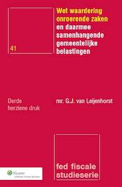 Wet waardering onroerende zaken - Hans van Leijenhorst (ISBN 9789013114041)